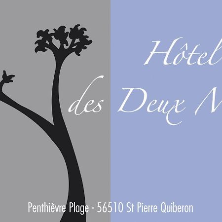 Hotel Des Deux Mers Saint-Pierre-Quiberon Kültér fotó